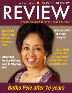 REVIEW Vol 9 No. 2 of 2012 SERVICE DELIVERY  A learning journal for the Public Service