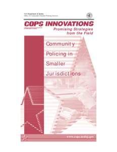 U.S. Department of Justice Office of Community Oriented Policing Services Promising Strategies from the Field