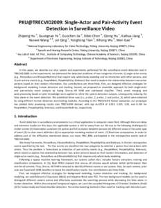 Face recognition / Pedestrian detection / Optical flow / Support vector machine / Boosting methods for object categorization / Computer vision / Surveillance / Face detection