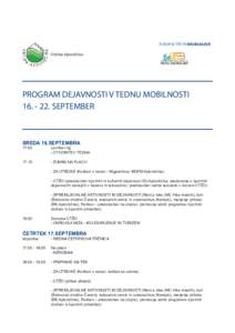 Občina Ajdovščina  PROGRAM DEJAVNOSTI V TEDNU MOBILNOSTISEPTEMBER  SREDA 16.SEPTEMBRA