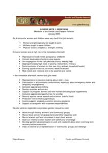 HARD LESSONS LEARNED: GENDER NOTES FOR TSUNAMI RESPONDERS GENDER NOTE 1: RESPONSE Members of the Gender and Disaster Network January 2005 By all accounts, women and children were very hard-hit in the tsunami: •