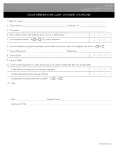 Head Office One Westmount Road North P.O. Box 1603 Stn. Waterloo, Ontario N2J 4C7 TF[removed]T[removed]F[removed]GROUP DEPENDENT LIFE CLAIM - Statement of Employer