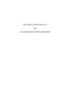 2004 ANNUAL OPERATING PLAN FOR COLORADO RIVER SYSTEM RESERVOIRS January 7, 2004