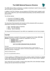 The DABS National Resource Directory The DABS National Resource Directory is available to download or search from our website upon purchase of a licence, details below. In addition to the FULL Directory, we are supplying