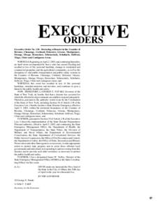 EXECUTIV E ORDERS Executive Order No. 136: Declaring a Disaster in the Counties of Broome, Chenango, Cortland, Delaware, Greene, Montgomery, Orange, Otsego, Rensselaer, Schenectady, Schoharie, Sullivan,