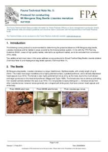 Fauna Technical Note No. 5: Protocol for conducting Mt Mangana Stag Beetle Lissotes menalcas surveys The Fauna Technical Note Series provides information for Forest Practices Officers on fauna management in production fo