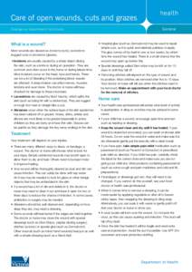 Care of open wounds, cuts and grazes General Emergency department factsheets  What is a wound?