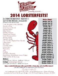 proudly presents…  2014 LOBSTERFESTS! LOBSTERFEST MENU! $49.95 PER PERSON, INCLUSIVE!