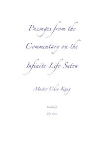 Passages from the Commentary on the Infinite Life Sutra Master Chin Kung Translated by Silent Voices