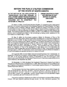 BEFORE THE PUBLIC UTILITIES COMMISSION OF THE STATE OF SOUTH DAKOTA IN THE MATTER OF THE APPLICATION BY TRANSCANADA KEYSTONE PIPELINE, LP FOR A PERMIT UNDER THE SOUTH DAKOTA ENERGY CONVERSION AND TRANSMISSION