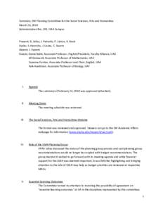 Summary; SW Planning Committee for the Social Sciences, Arts and Humanities March 26, 2010 Administration Rm. 201, UAA Campus Present; D. Julius, J. Petraitis, P. Linton, K. Krein Audio; S. Henrichs, J. Liszka, C. Swartz