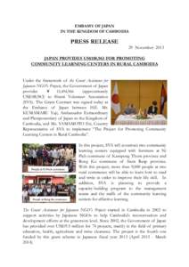 EMBASSY OF JAPAN IN THE KINGDOM OF CAMBODIA PRESS RELEASE  29 November 2013