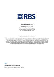 An  Annual Results 2014 WIRES Conference Call Held at the offices of the Company 280 Bishopsgate London EC2N 4RB