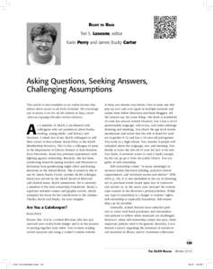 Right to Read Teri S. Lesesne, editor Karin Perry and James Bucky Carter Asking Questions, Seeking Answers, Challenging Assumptions
