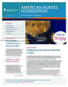 AMERICAN NURSES FOUNDATION A Newsletter for Supporters Spring 2016