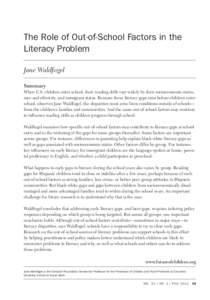 The Role of Out-of-School Factors in the Literacy Problem  The Role of Out-of-School Factors in the Literacy Problem Jane Waldfogel Summary