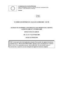 COMMISSION EUROPÉENNE DIRECTION GÉNÉRALE SANTÉ ET PROTECTION DES CONSOMMATEURS Direction F - Office alimentaire et vétérinaire Directeur  Grange,