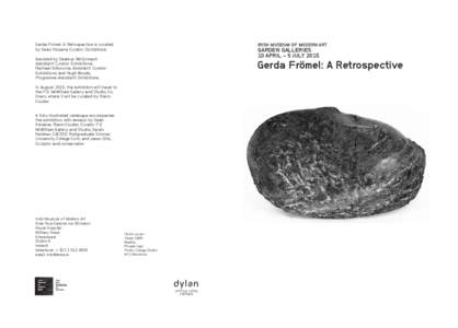 Gerda Frömel: A Retrospective is curated by Seán Kissane Curator: Exhibitions IRISH MUSEUM OF MODERN ART  GARDEN GALLERIES