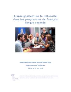 L’enseignement de la littératie dans les programmes de français langue seconde Josée&Le&Bouthillier,&Renée&Bourgoin,&Joseph&Dicks,& Paula&Kristmanson&et&Allan&Roy&