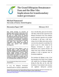 The	
  Grand	
  Ethiopian	
  Renaissance	
   Dam	
  and	
  the	
  Blue	
  Nile:	
   Implications	
  for	
  transboundary	
   water	
  governance	
  	
  	
    	
  