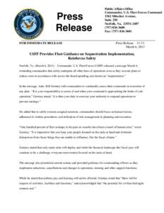 Press Release Public Affairs Office Commander, U.S. Fleet Forces Command 1562 Mitscher Avenue,