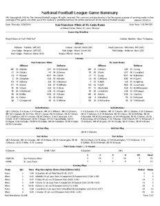 National Football League Game Summary NFL Copyright © 2013 by The National Football League. All rights reserved. This summary and play-by-play is for the express purpose of assisting media in their coverage of the game; any other use of this material is prohibited without the written permission of the National Football League.