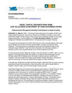 Private equity / Luis Villalobos / Venture capital / Angel Capital Association / Band of Angels / Angel investor / Angel Capital Education Foundation / Angel / Investor / Investment / Financial economics / Finance