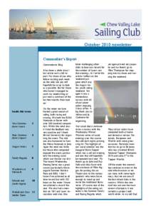 October 2010 newsletter Commodore’s Report Commodores Blog It has been a while since I last wrote such a full report. For those of you who follow my blog each week