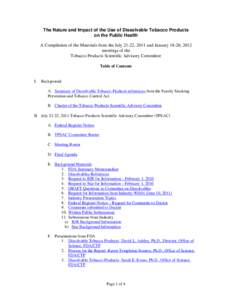 The Nature and Impact of the Use of Dissolvable Tobacco Products on the Public Health A Compilation of the Materials from the July 21-22, 2011 and January 18-20, 2012 meetings of the Tobacco Products Scientific Advisory 