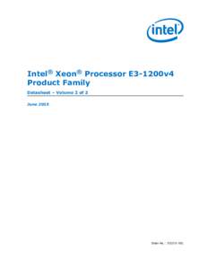 Intel® Xeon® Processor E3-1200v4 Product Family Datasheet – Volume 2 of 2 JuneOrder No.: 