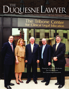 Duquesne / Gormley / John E. Murray /  Jr. / Law school in the United States / Law / Legal clinic / Education / University of Pittsburgh School of Law / Florida International University College of Law / Duquesne University School of Law / Education in the United States / Duquesne University