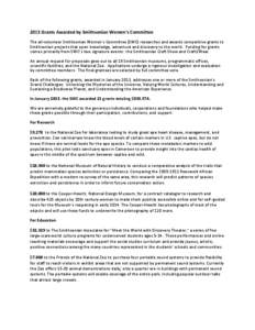 2013 Grants Awarded by Smithsonian Women’s Committee The all-volunteer Smithsonian Women’s Committee (SWC) researches and awards competitive grants to Smithsonian projects that open knowledge, adventure and discovery