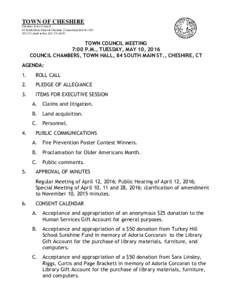 TOWN OF CHESHIRE Cheshire Town Council 84 South Main Street ● Cheshire, Connecticut ● FaxTOWN COUNCIL MEETING