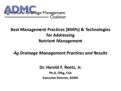Best Management Practices & Technologies for Addressing Nutrient Management - Dr. Harold F. Reetz, Jr.