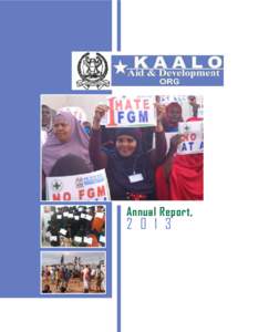 KAALO 2013 Annual Report. Transforming lives  Annual Report, 