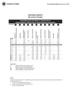 STANLEY STREET  Bus Schedule Effective January 6, 2013 SATURDAY SERVICE (No service Sunday)