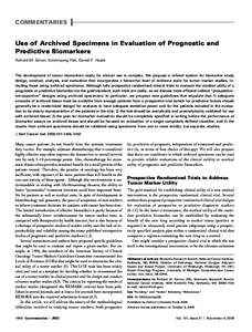 COMMENTARIES  Use of Archived Specimens in Evaluation of Prognostic and Predictive Biomarkers Richard M. Simon, Soonmyung Paik, Daniel F. Hayes