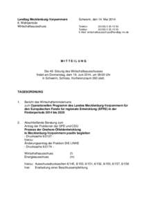 Landtag Mecklenburg-Vorpommern 6. Wahlperiode Wirtschaftsausschuss Schwerin, den 14. Mai 2014 Telefon: