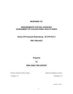 RESPONSE TO:  REQUIREMENTS FOR DOL AGENCIES’ ASSESSMENT OF OCCUPATIONAL HEALTH RISKS  Notice Of Proposed Rulemaking: 29 CFR Part 2