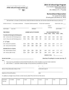 School-Age Program at La Canada Unified School District Elementary Schools (for children in TK – 6th grade)  Re-Enrollment Reservation