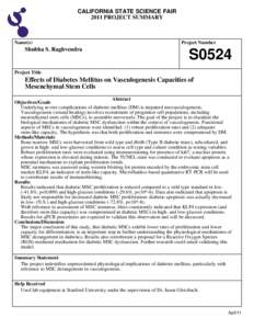 CALIFORNIA STATE SCIENCE FAIR 2011 PROJECT SUMMARY Name(s)  Shubha S. Raghvendra