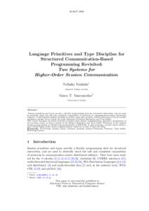 SecReTLanguage Primitives and Type Discipline for Structured Communication-Based Programming Revisited: Two Systems for