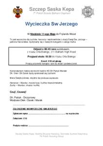 Szczep Saska Kepa 7th Polish Scouts Balham Clapham Wycieczka Sw Jerzego W Niedziele 11-ego Maja do Frylands Wood To jest wycieczka dla zuchów, harcerzy i wędrowników z okazji Świąt Św. Jerzego –