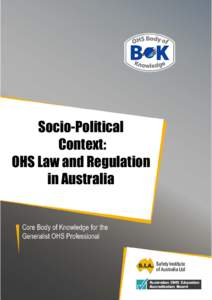 Socio-Political Context: OHS Law and Regulation in Australia  OHS Body of Knowledge