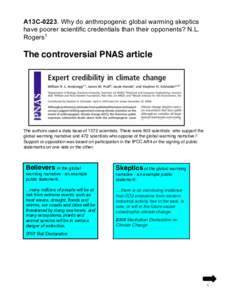 A13CWhy do anthropogenic global warming skeptics have poorer scientific credentials than their opponents? N.L. Rogers1 The controversial PNAS article