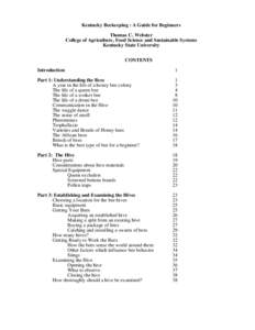 Kentucky Beekeeping : A Guide for Beginners Thomas C. Webster College of Agriculture, Food Science and Sustainable Systems Kentucky State University CONTENTS Introduction