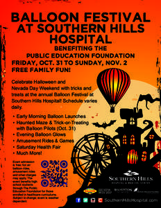 BALLOON FESTIVAL AT SOUTHERN HILLS HOSPITAL BeneFiting The Public Education Foundation