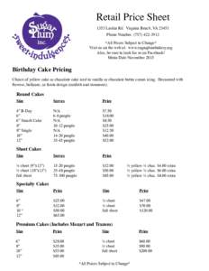 Retail Price Sheet 1353 Laskin Rd. Virginia Beach, VAPhone Number: ( *All Prices Subject to Change* Visit us on the web at: www.sugarplumbakery.org