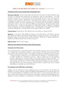 Public Act: Illinois’ Safe Children Act – Summary | Polaris Project  INTRODUCTION TO ILLINOIS’ SAFE CHILDREN ACT Overview of the Act: The law makes Illinois the first state in the nation to make all childre