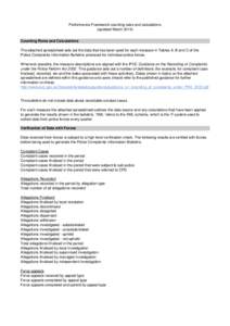 Performance Framework counting rules and calculations (updated March[removed]Counting Rules and Calculations The attached spreadsheet sets out the data that has been used for each measure in Tables A, B and C of the Police